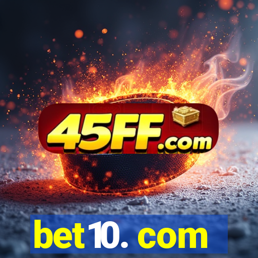 bet10. com